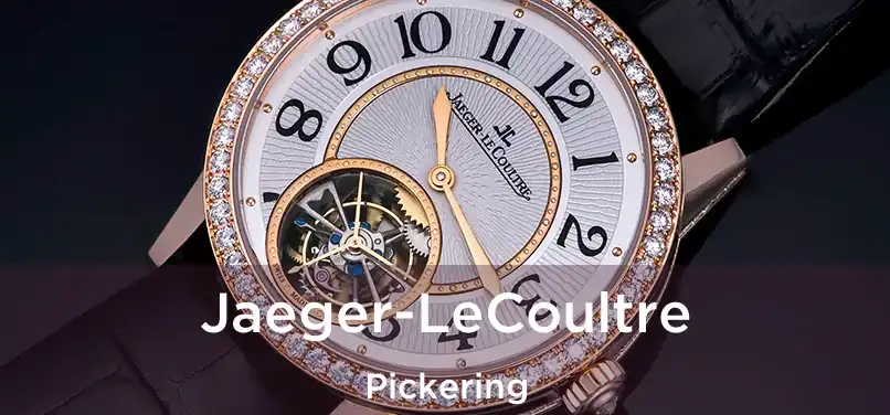  Jaeger-LeCoultre Pickering